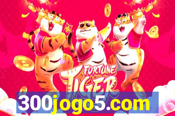 300jogo5.com