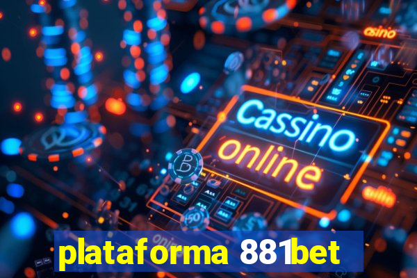 plataforma 881bet