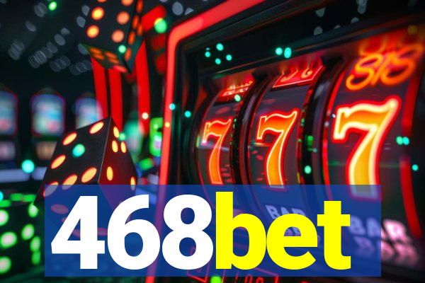 468bet