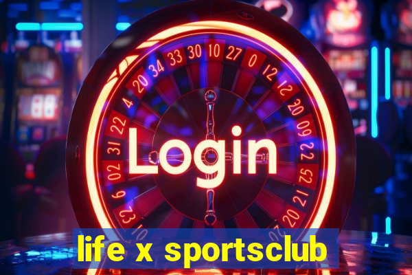 life x sportsclub