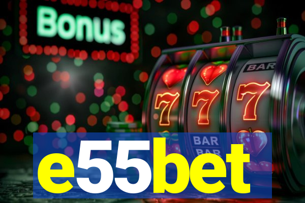 e55bet