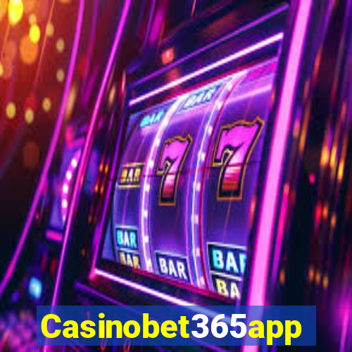 Casinobet365app