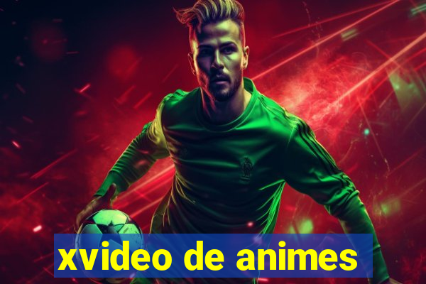 xvideo de animes