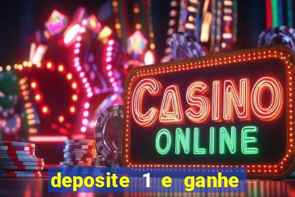 deposite 1 e ganhe 10 no fortune tiger