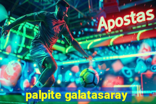 palpite galatasaray