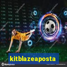 kitblazeaposta