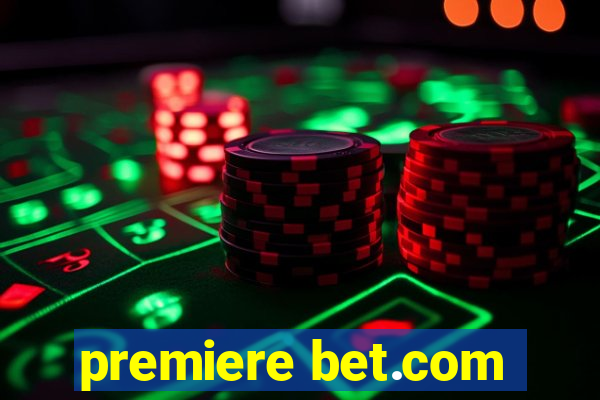 premiere bet.com