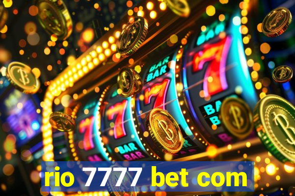 rio 7777 bet com