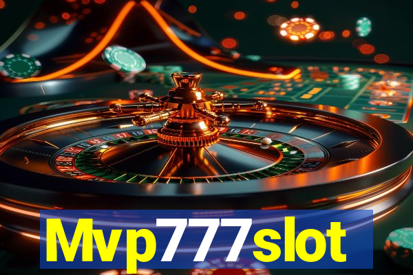 Mvp777slot