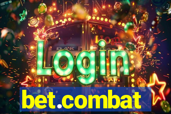 bet.combat