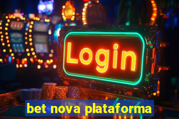 bet nova plataforma