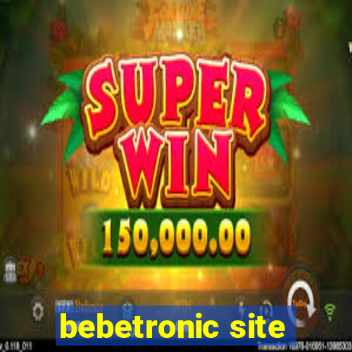 bebetronic site