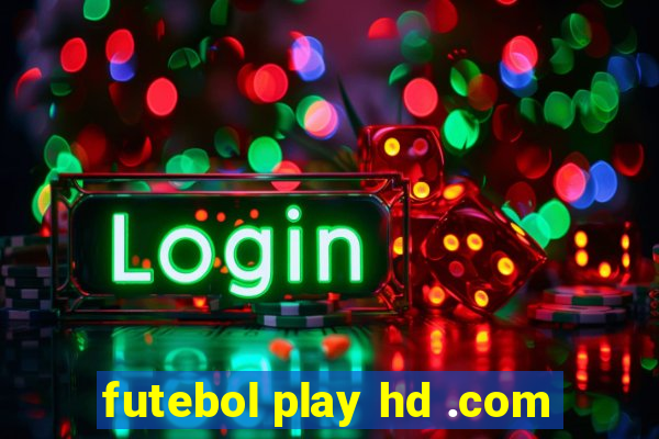 futebol play hd .com