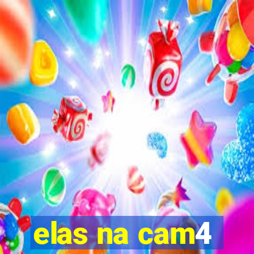 elas na cam4