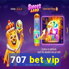 707 bet vip