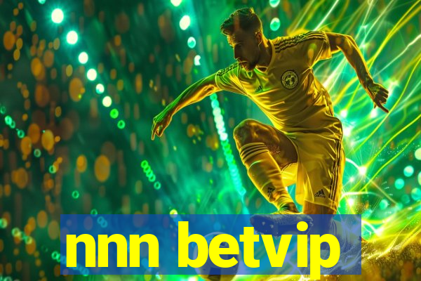 nnn betvip