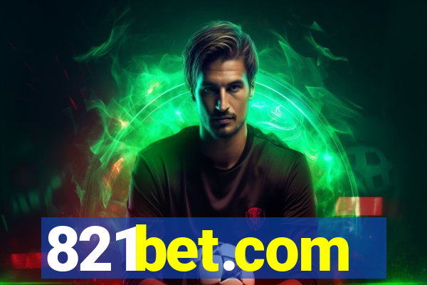 821bet.com