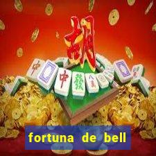 fortuna de bell marques 2024