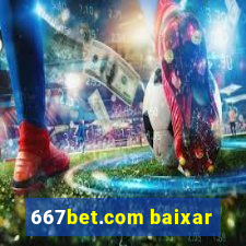 667bet.com baixar