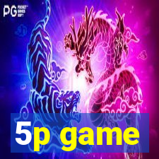 5p game