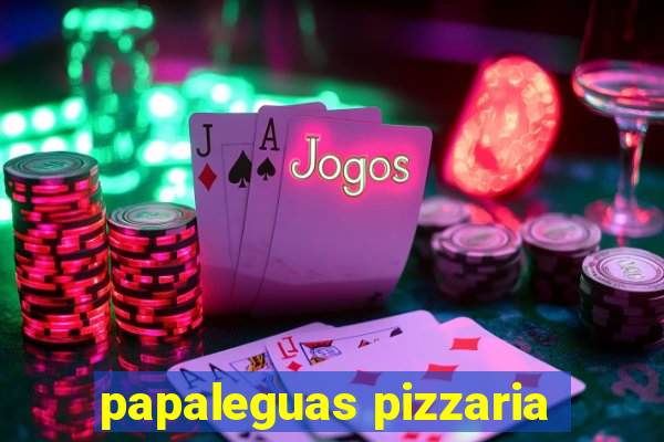 papaleguas pizzaria