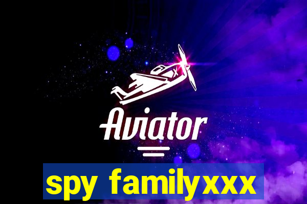 spy familyxxx