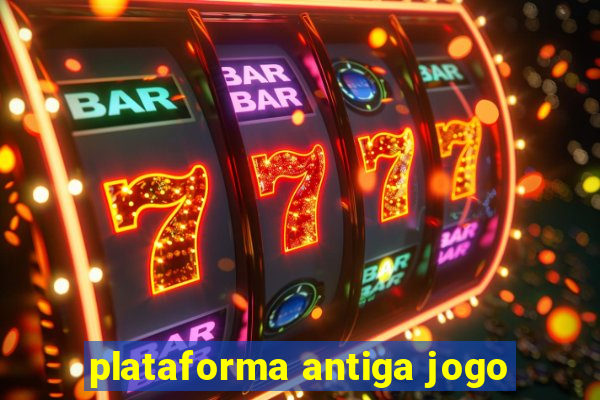 plataforma antiga jogo