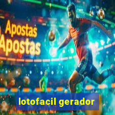 lotofacil gerador