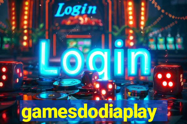 gamesdodiaplay