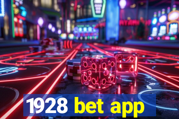 1928 bet app