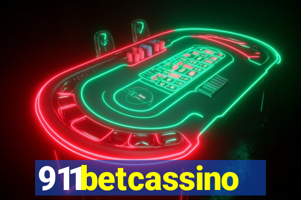 911betcassino