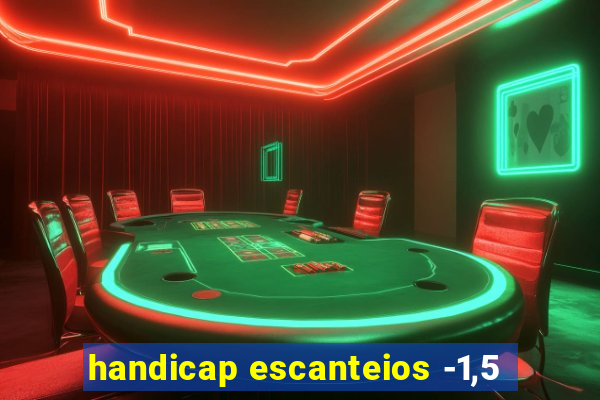 handicap escanteios -1,5