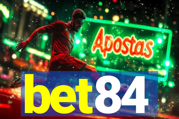 bet84