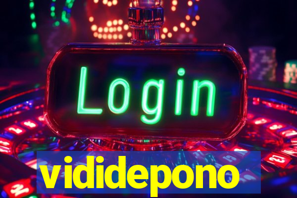 vididepono