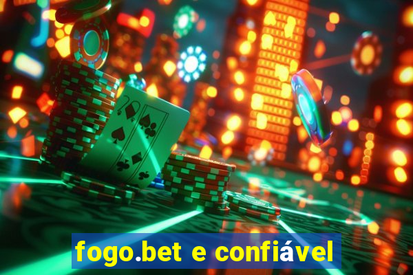 fogo.bet e confiável