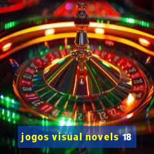 jogos visual novels 18