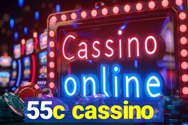 55c cassino