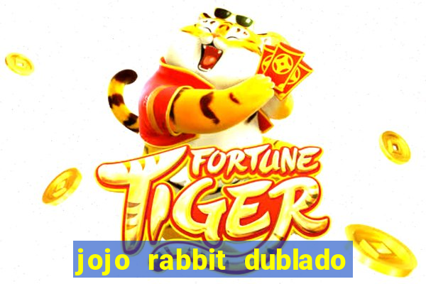 jojo rabbit dublado assistir online