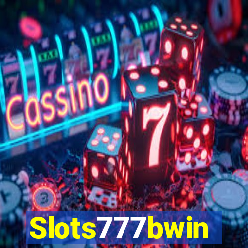 Slots777bwin