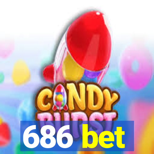 686 bet