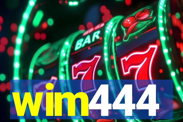 wim444