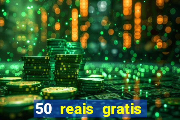 50 reais gratis para apostar