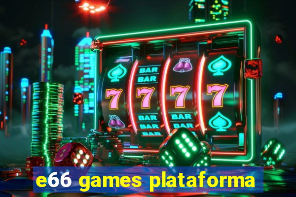 e66 games plataforma