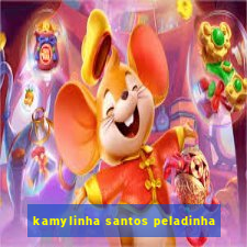 kamylinha santos peladinha