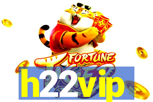 h22vip