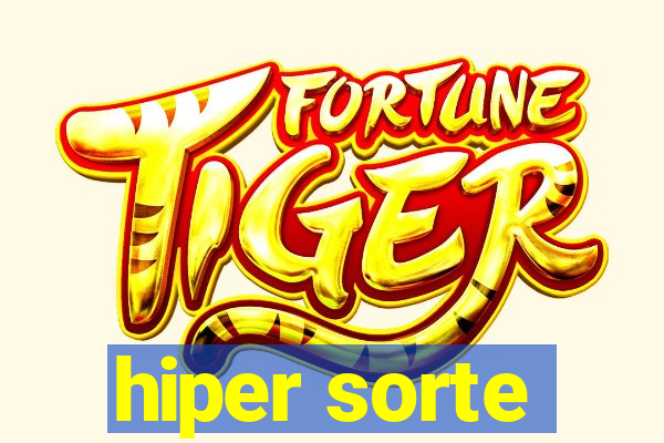 hiper sorte