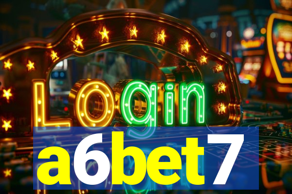 a6bet7