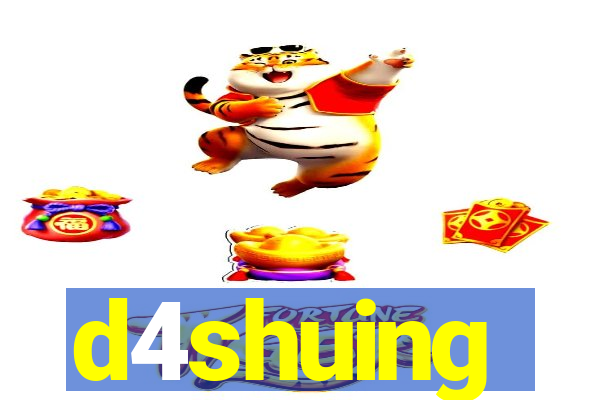 d4shuing