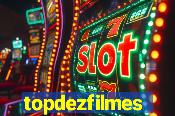 topdezfilmes