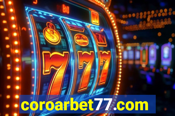 coroarbet77.com